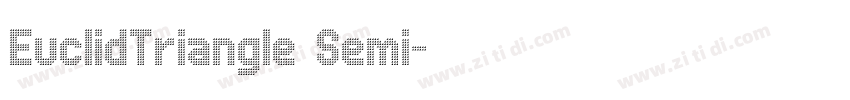 EuclidTriangle Semi字体转换